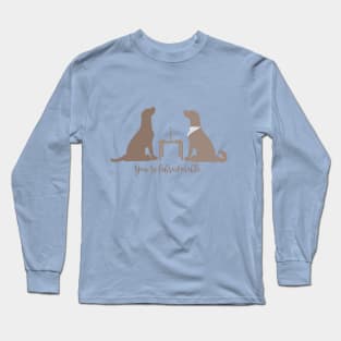 You're Labradorable! Long Sleeve T-Shirt